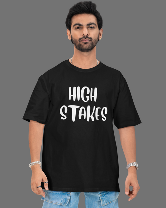 High Stakes