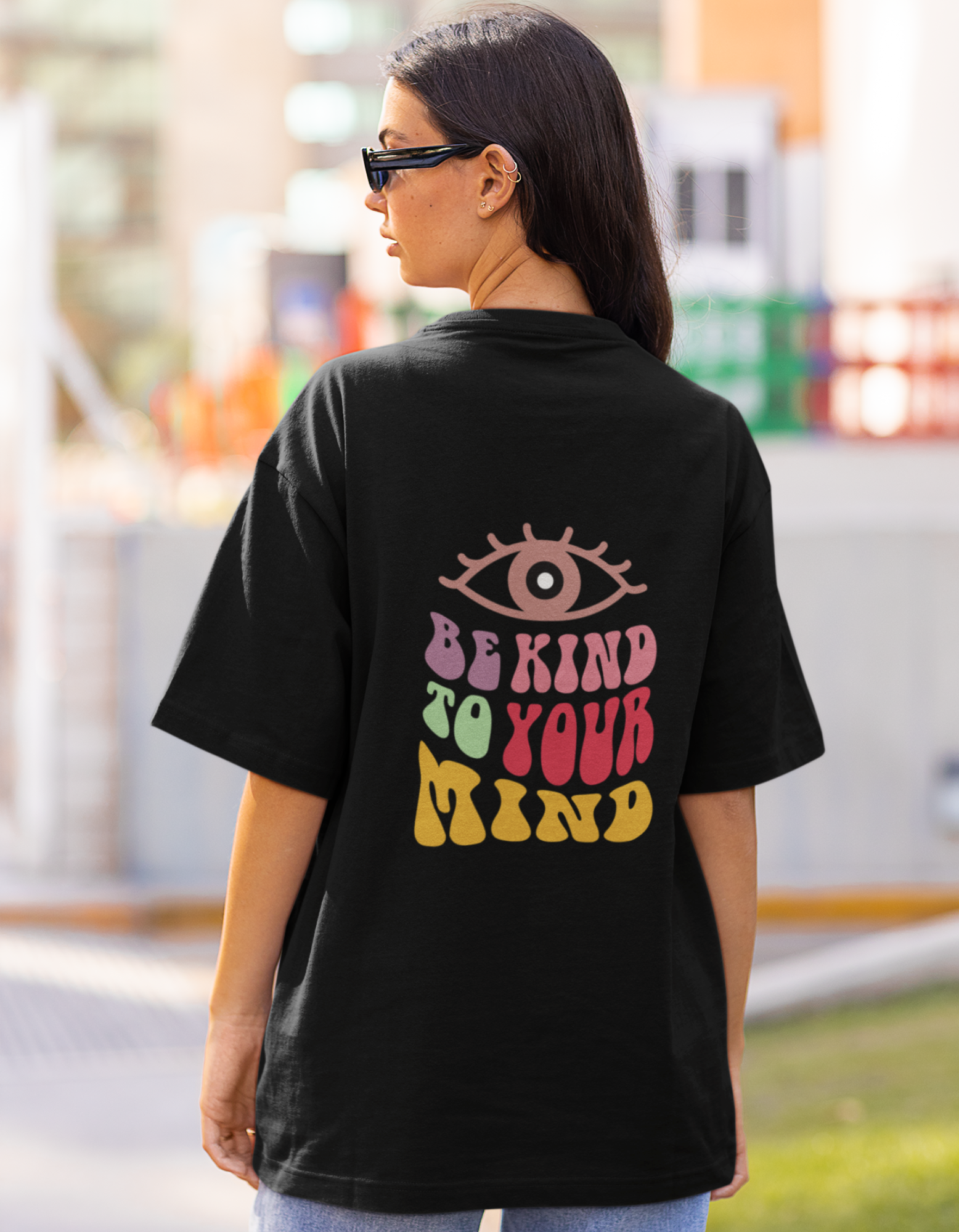 Be kind to your mind - Oversized T-shirt