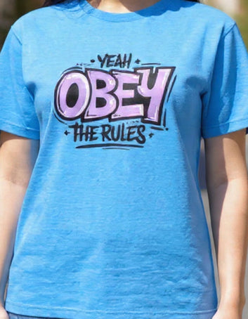Obey the rules