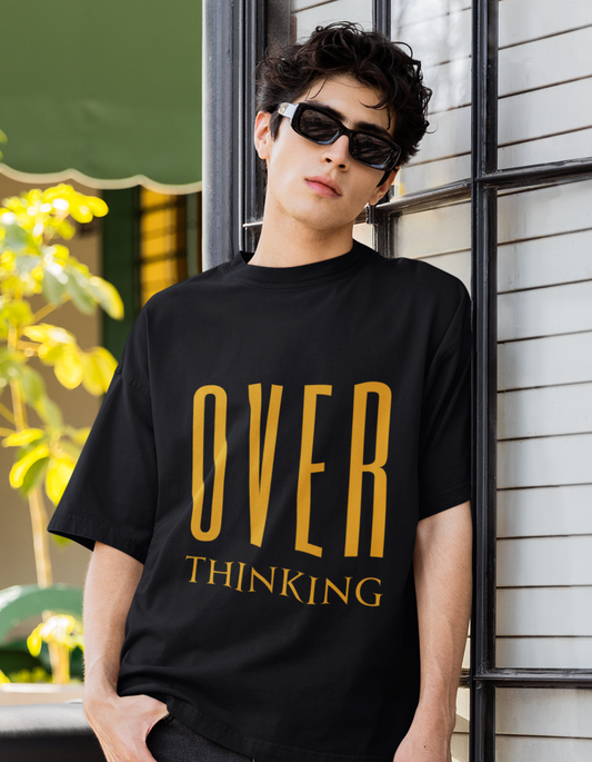 OVER THINKING